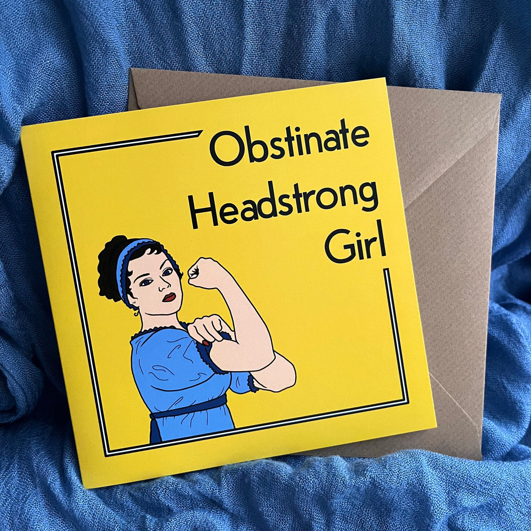 Obstinate Headstrong Girl card